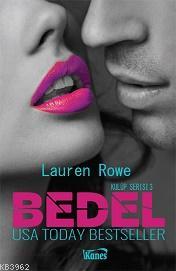 Bedel - Lauren Rowe | Yeni ve İkinci El Ucuz Kitabın Adresi