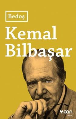 Bedoş - Kemal Bilbaşar | Yeni ve İkinci El Ucuz Kitabın Adresi