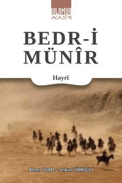 Bedr-i Münîr;Hayri - Ahmet Topal | Yeni ve İkinci El Ucuz Kitabın Adre