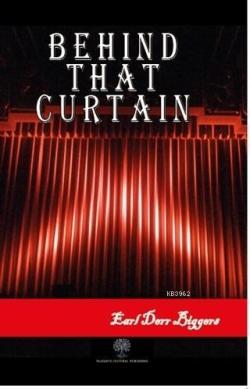 Behind that Curtain - Earl Derr Biggers | Yeni ve İkinci El Ucuz Kitab