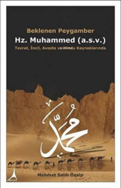 Beklenen Peygamber Hz. Muhammed (a.s.v.) - Mehmet Salih Özalp | Yeni v