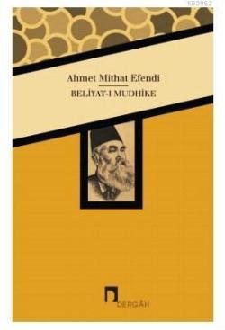 Beliyat-ı Mudhike - Ahmet Mithat Efendi | Yeni ve İkinci El Ucuz Kitab