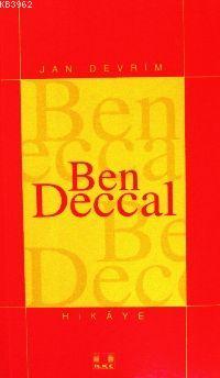 Ben Deccal - jan Devrim | Yeni ve İkinci El Ucuz Kitabın Adresi