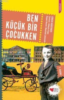 Ben Küçük Bir Çocukken - Erich Kastner | Yeni ve İkinci El Ucuz Kitabı