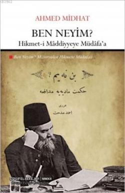 Ben Neyim? - Ahmet Mithat Efendi | Yeni ve İkinci El Ucuz Kitabın Adre
