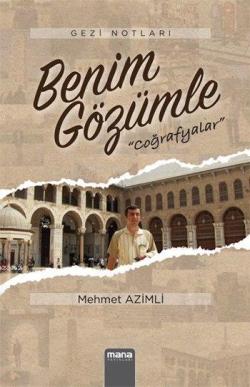 Benim Gözümle - Mehmet Azimli | Yeni ve İkinci El Ucuz Kitabın Adresi