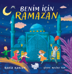 Benim İçin Ramazan - Rabia Karzan | Yeni ve İkinci El Ucuz Kitabın Adr