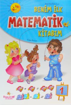 Benim ilk Matematik Kitabım 1