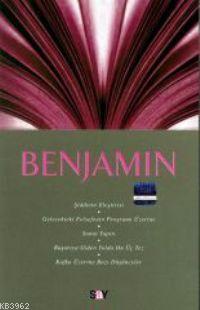 Benjamin - Walter Benjamin | Yeni ve İkinci El Ucuz Kitabın Adresi