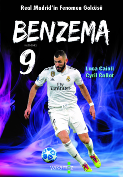 Benzema - Luca Caioli | Yeni ve İkinci El Ucuz Kitabın Adresi