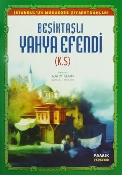 Beşiktaşlı Yahya Efendi; (Evliya-010)