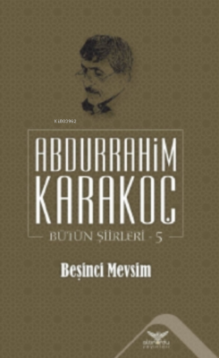 Beşinci Mevsim - Abdurrahim Karakoç | Yeni ve İkinci El Ucuz Kitabın A