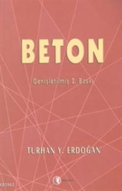 Beton - Turhan Y. Erdoğan | Yeni ve İkinci El Ucuz Kitabın Adresi
