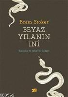 Beyaz Yılanın İni - Bram Stoker | Yeni ve İkinci El Ucuz Kitabın Adres