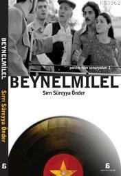 Beynelmilel - Sırrı Süreyya Önder | Yeni ve İkinci El Ucuz Kitabın Adr