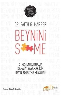 Beynini S**me - Faith G. Harper | Yeni ve İkinci El Ucuz Kitabın Adres