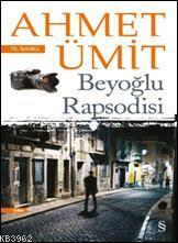 Beyoğlu Rapsodisi - Ahmet Ümit | Yeni ve İkinci El Ucuz Kitabın Adresi