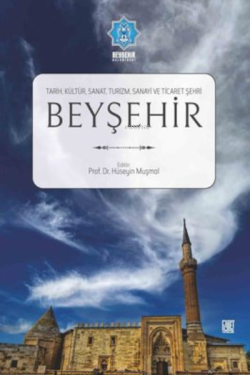 Beyşehir - Hüseyin Muşmal | Yeni ve İkinci El Ucuz Kitabın Adresi
