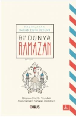 Bi'Dünya Ramazan - Hakan Emin Öztürk | Yeni ve İkinci El Ucuz Kitabın 