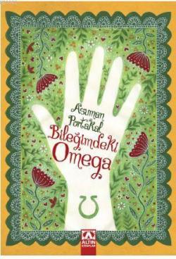 Bileğimdeki Omega - Asuman Portakal | Yeni ve İkinci El Ucuz Kitabın A