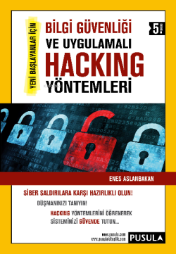 Bilgi Güvenliği ve Hacking - Enes Aslanbakan | Yeni ve İkinci El Ucuz 