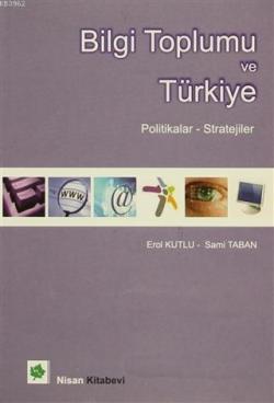 Bilgi Toplumu ve Türkiye - Sami Taban | Yeni ve İkinci El Ucuz Kitabın