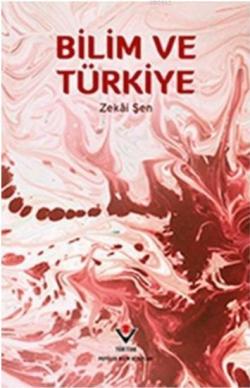 Bilim ve Türkiye - Zekai Şen- | Yeni ve İkinci El Ucuz Kitabın Adresi