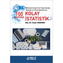 Bilimsel Araştırma Tasarlamak,Yazmak Ve Yorumlamak İçin 100 Sayfada Kolay İstatistik