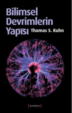 Bilimsel Devrimlerin Yapısı - Thomas S. Kuhn | Yeni ve İkinci El Ucuz 