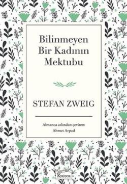 Bilinmeyen Bir Kadının Mektubu ( Bez Ciltli ) - Stefan Zweig | Yeni ve