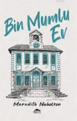 Bin Mumlu Ev - Meredith Nicholson | Yeni ve İkinci El Ucuz Kitabın Adr