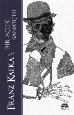Bir Açlık Sanatçısı - Franz Kafka | Yeni ve İkinci El Ucuz Kitabın Adr
