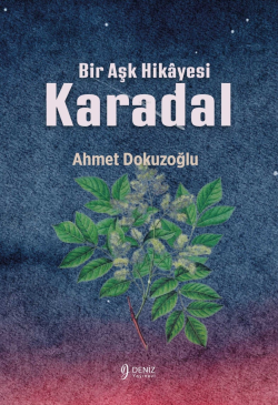 Bir Aşk Hikâyesi ‐ Karadal - Ahmet Dokuzoğlu | Yeni ve İkinci El Ucuz 