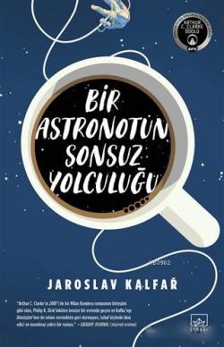 Bir Astronotun Sonsuz Yolculuğu - Jaroslav Kalfar | Yeni ve İkinci El 