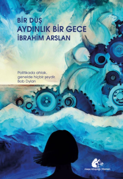 Bir Düş Aydınlık Bir Gece - İbrahim Arslan | Yeni ve İkinci El Ucuz Ki