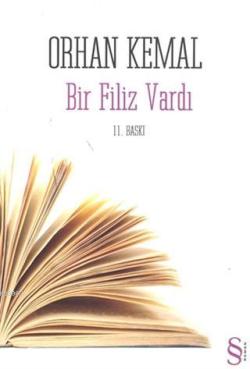 Bir Filiz Vardı - Orhan Kemal | Yeni ve İkinci El Ucuz Kitabın Adresi