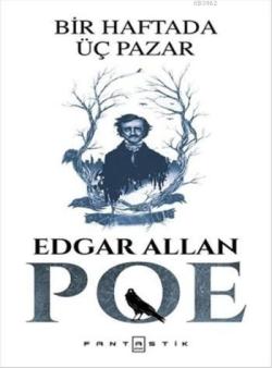 Bir Haftada Üç Pazar - Edgar Allan Poe | Yeni ve İkinci El Ucuz Kitabı