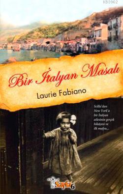 Bir İtalyan Masalı - Laurie Fabiano | Yeni ve İkinci El Ucuz Kitabın A