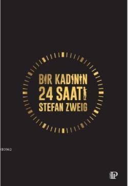 Bir Kadının 24 Saati - Stefan Zweig | Yeni ve İkinci El Ucuz Kitabın A