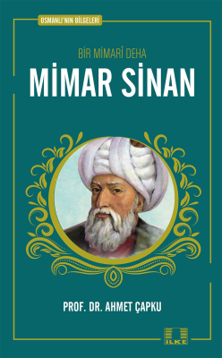 Bir Mimari Deha Mimar Sinan