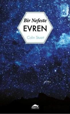 Bir Nefeste Evren - Colin Stuart | Yeni ve İkinci El Ucuz Kitabın Adre