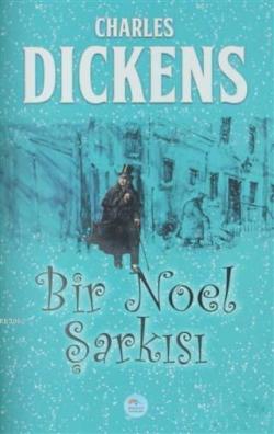 Bir Noel Şarkısı - Charles Dickens | Yeni ve İkinci El Ucuz Kitabın Ad