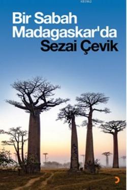 Bir Sabah Madagaskar'da - Sezai Çevik | Yeni ve İkinci El Ucuz Kitabın