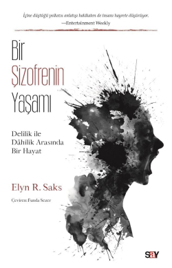 Bir Şizofrenin Yaşamı - Elyn R. Saks | Yeni ve İkinci El Ucuz Kitabın