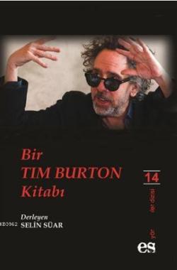 Bir Tim Burton Kitabı; Yönetmenler Dizisi 14