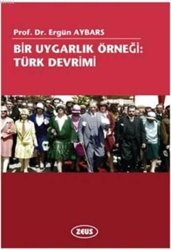 Bir Uygarlık Örneği: Türk Devrimi - Ergün Aybars- | Yeni ve İkinci El 