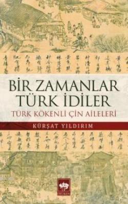 Bir Zamanlar Türk İdiler; Türk Kökenli Çin Aileleri