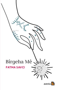 Birgeha Me - Fatma Savci | Yeni ve İkinci El Ucuz Kitabın Adresi