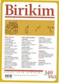 Birikim Aylık Sosyalist Kültür Dergisi Sayı: 349 - 350 Mayıs /Haziran 
