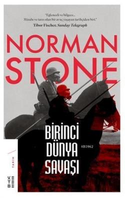 Birinci Dünya Savaşı - Norman Stone | Yeni ve İkinci El Ucuz Kitabın A